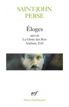 ELOGES / LA GLOIRE DES ROIS /ANABASE /EXIL