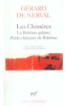 LES CHIMERES - LA BOHEME GALANTE - PETITS CHATEAUX DE BOHEME