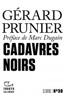 CADAVRES NOIRS