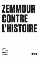 ZEMMOUR CONTRE L-HISTOIRE