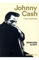 JOHNNY CASH - I SEE A DARKNESS