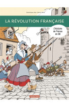 HISTOIRE DE FRANCE EN BD - LA REVOLUTION FRANCAISE - NE2018