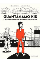 GUANTANAMO KID - TOME 0 - GUANTANAMO KID