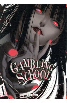 GAMBLING SCHOOL T01