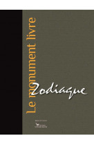 ZODIAQUE - LE MONUMENT LIVRE