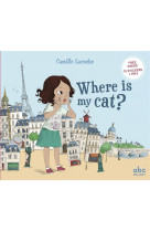 WHERE IS MY CAT ?