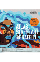 ATLAS DU STREET ART ET DU GRAFFITI