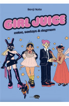 GIRL JUICE - COLOC, SEXTOYS & DOGMOM